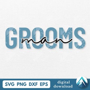 Garçon d'honneur en téléchargement numérique, fichiers Svg Png Dxf Eps, superposition transparente, cursive, chemises de mariage, équipe de garçons d'honneur