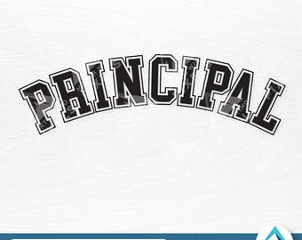 Curved Principal Digital Download, Svg Png Dxf Eps, Transparent, Layered Clipart, Outlined College Font, Arched, For School Principal