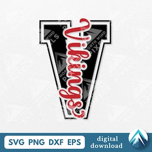 May include: A digital download graphic featuring a stylized letter "V" in black with a white outline. The word "Vikings" is written in red script across the letter. The bottom of the image includes the text "SVG PNG DXF EPS" and "digital download".