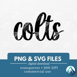 コルツ デジタル ダウンロード、PNG および SVG ファイル、透明な背景、筆記体、スポーツ チーム リーグ用、マスコット シャツ、スクール スピリット ウェア