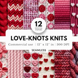 12 Liebesknoten Strickt Digitale Papiere, Nahtloses Muster, 12x12, JPG, Valentinstag Hintergrund, Realistische Gestrickte Textur, Mit Herz, Blumen