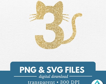 3 Cat Birthday Number, PNG and SVG file, Digital Download, Transparent, Kitty Cat Ears and Tail, 3rd Birthday, For Cake Topper, Sign, Shirts