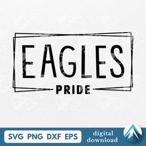 Eagles Pride in Box Frame Digital Download, Svg Png Dxf Eps, Transparent Rectangle, For School Sports Team, Cutting Machine, Mascot Shirts