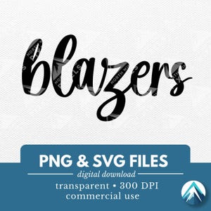ブレザーのデジタルダウンロード、PNG および SVG ファイル、透明な背景、筆記体、スポーツ チーム T シャツ、マスコット デカール、スクール スピリット ウェア
