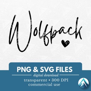 May include: Black and white digital download of the text "Wolfpack" with a small black heart. PNG and SVG files, transparent, 300 DPI, commercial use.