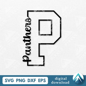 May include: Black outline of the letter "P" with the word "Panthers" in a script font on the left side. The image includes the file types SVG, PNG, DXF, and EPS, along with the words "digital download".