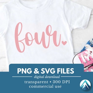 Nummer vier, digitale download, png- en SVG-bestanden, transparant, schattig klein hartje, cursief schrift, babyroze, shirts 4e verjaardag