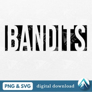 ステンシルバンディッツ デジタルダウンロード、PNG および SVG ファイル、透明、切り抜き文字、電車のボードスタイル、学校のスポーツチーム、マスコット、デカール