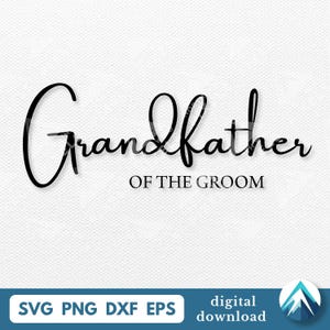 Download digital do avô do noivo, arquivo SVG PNG DXF EPS, caligrafia formal de casamento, clipart em camadas, para convite de casamento, camisetas