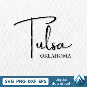 Download digital de Tulsa, Oklahoma, Svg, PNG, Dxf, Eps, Clipart transparente, Caligrafia, Orgulho local da cidade, Para camisetas e moletons