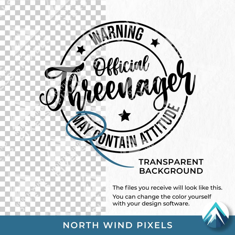K&ouml;nnte beinhalten: Ein schwarz-wei&szlig;es digitales Design mit dem Text "WARNING Official Threenager MAY CONTAIN ATTITUDE" in einem kreisf&ouml;rmigen Stempeldesign. Das Bild hat einen transparenten Hintergrund und den Text "TRANSPARENT BACKGROUND".
