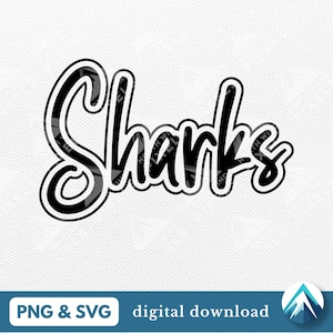 Sharks Digital ダウンロード、PNG および SVG ファイル、透明な背景、グラフィティフォント、ステッカー効果、昇華転写、シャツ、カッティングマシン用