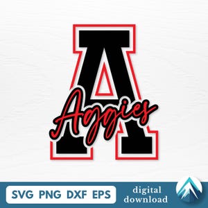 May include: A black letter "A" with a red outline and a red triangle in the center. The word "Aggies" is written in red script below the letter. The image also includes the text "SVG PNG DXF EPS" and "digital download".
