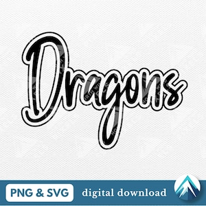 May include: A black and white graphic with the word "Dragons" in a cursive font. The word has a white outline. Below the word are the words "PNG & SVG" and "digital download" in a blue rectangle.