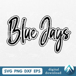 ブルージェイズ デジタルダウンロード、PNG、SVG、DXF、EPS ファイル、透明背景、グラフィティフォント、ステッカー効果、昇華転写用、シャツ、マスコット
