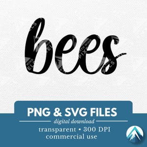 Bees Digital ダウンロード、PNG および SVG ファイル、透明な背景、筆記体の手書き、子供向けスポーツ チーム、マスコット、スクール スピリット ウェア