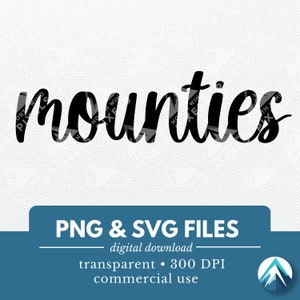 Mounties Digital ダウンロード、PNG および SVG ファイル、透明な背景、Boho 筆記体、子供用スポーツ チーム T シャツ、マスコット、スクール スピリット ウェア