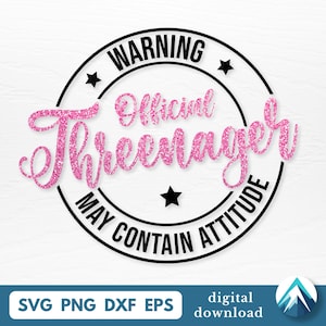 May include: A circular design with the words "WARNING Official Threenaeger MAY CONTAIN ATTITUDE" in a black and pink glitter font. The design includes stars and the file types SVG, PNG, DXF, and EPS.