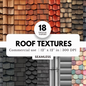 May include: A collection of 18 digital papers featuring various roof textures. The textures are seamless and come in 12" x 12" size at 300 DPI. They are for commercial use.