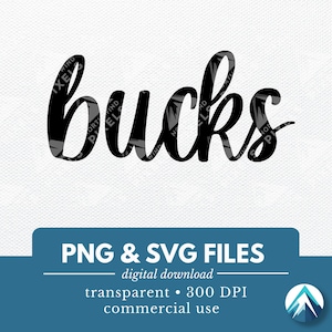 Bucks デジタルダウンロード、PNG および SVG ファイル、透明な背景、Boho 筆記体、スポーツ チーム スウェットシャツ、マスコット、スクール スピリット ウェア