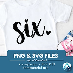 Zes verjaardagsnummer, digitale download, PNG SVG-bestanden, transparant, kleine hartjes, cursief schrift, verjaardag meisje, gelukkige verjaardag, I'm Six-clipart