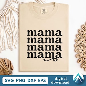 Retro Mama met bloemen digitale download, Svg Png Eps Dxf-bestanden, transparante clipart met lagen, vier gestapelde Mama, voor shirts, bekers