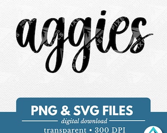 Aggies Digital Download, PNG and SVG files, Transparent Background, Cursive Font, For University and College Sports Teams, School Mascots