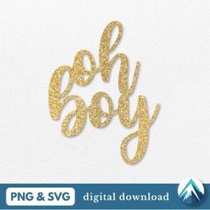 Oh Boy PNG- en SVG-bestanden, Digitale download, Cursief, Voor douchetaarttoppers, Gender Reveal-bord, decoratie feest babyshower, nieuwe babyjongen