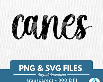 Canes Digital Download, PNG and SVG files, Transparent Background, Swirly Cursive, For Sports Team League, Mascot Shirt, School Spirit Wear
