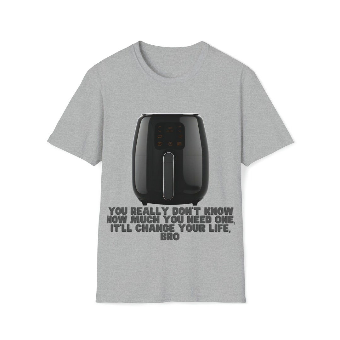 Hilarious Air Fryer Graphic Tee Shirt Etsy