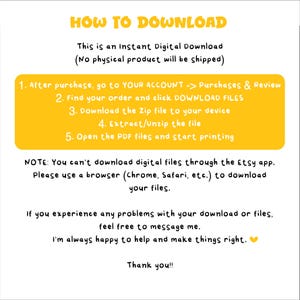 May include: A digital instruction guide titled HOW TO DOWNLOAD with yellow text on a white background. It outlines five steps for accessing digital files, notes that the Etsy app cannot be used for downloads, and offers assistance for any issues.