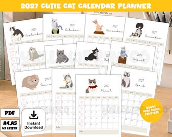 May include: A 2027 Cutie Cat Calendar Planner featuring twelve monthly pages with illustrations of various cats. Each page includes a grid for dates, the month name, and the year 2027. The set includes PDF, A4, A5, and US Letter size options.