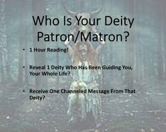 Patron/Matron Deity Identification and Message! | 1 Hour! | No Tools!