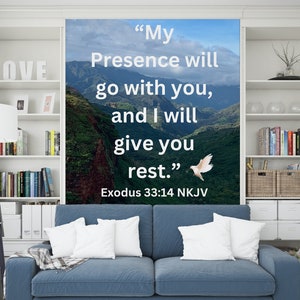 Ex 33:14 &quot;My Presence Will Go with you and I will give you rest&quot; Wall Art, Bible verse wall art, Christian Gift, Home Decor, Bible quotes