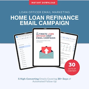 May include: A digital marketing email campaign for loan officers, featuring a 30-day drip email sequence with 5 high-converting emails. The image shows a computer screen displaying a sample email template with the text "The Ultimate Loan Officer Drip Email Campaign".
