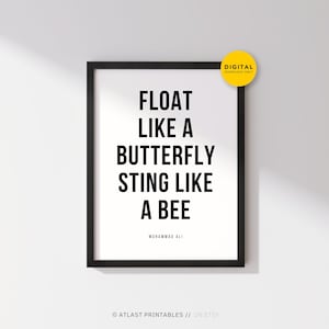 Muhammad Ali the Greatest Inspirational Quote, Float Like A Butterfly Sting Like A Bee Printable Wall Art, Heavyweight Boxing Legend Posters