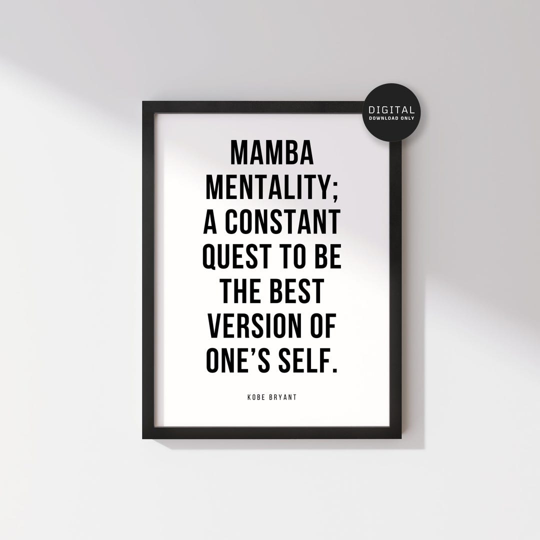 Mentality How Mamba Meaning Kobe Kobe Bryant Quote Poster, Kobe