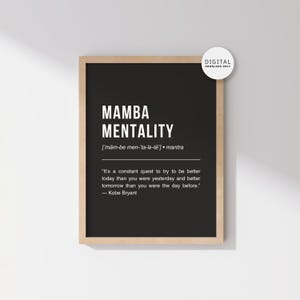 Poster sulla definizione della mentalità Mamba di Kobe Bryant, citazioni sulla mentalità Black Mamba della leggenda sportiva NBA, regalo di arte murale stampabile della squadra di basket della scuola