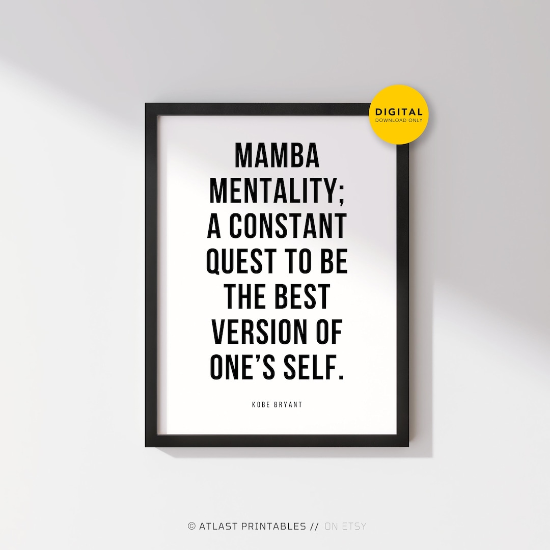 Kobe Bryant Mamba Mentality Definition, A Constant Quest to Be the