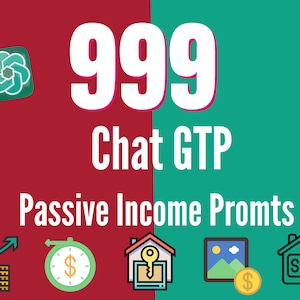Op de afbeelding: Een afbeelding met de tekst "999 Chat GTP Passive Income Prompts" en vijf pictogrammen die verschillende ideeën voor passief inkomen voorstellen: een procentteken met een pijl die omhoog wijst, een timer met een dollarteken, een huis met een sleutel in de deur, een foto met een dollarteken en een huis met een "TE KOOP"-bord.