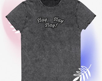Slay T-Shirt Embroidery Trendy Top-Quality Fabric