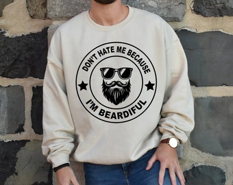 Don't Hate Me Because I'm Beardiful  Svg, Beardiful Men Svg, Valentine Day Gift Svg, Sarcastic Png, Beard Lover Clipart, Commercial Use