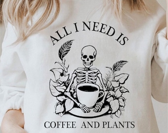 Coffee And Plants Svg, Plant Mom Svg, Coffee Lover Svg, Skeleton Svg, Skull Svg, Coffee Svg Black And White Prints, Commercial Use