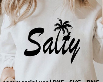 Salty Svg, Salty Summer Svg, Beach Life Svg, Palm Summer Svg, Summer Vibes Png, Salty Svg Black And White Print, Commercial Use License