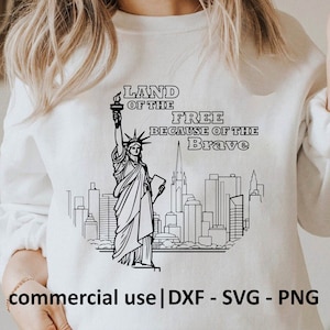 Land Of The Free Because Of The Brave Svg For Shirt, Statue Of Liberty Clipart, Liberty Svg Black And White Print, Commercial Use License