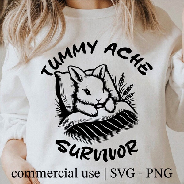 Tummy Ache Survivor Svg, Cute Bunny Svg, Tummy Ache Png, Sarcastic Png, Cute Rabbit Lover Clipart, Baby Rabbit Svg, Commercial Use