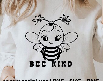 Cute Bee Kind Svg, Be Kind Png, Queen Bee Svg, Positive Quote Svg, Bee Cricut, Be Kind Svg Black And White Prints, Commercial Use License