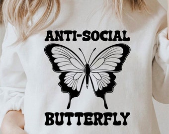Antisocial Butterfly Svg, Positive Png, Mental Health Svg, Introvert Svg, Anti Social Butterfly Black And White Prints, Commercial License