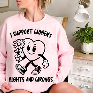 I Support Women's Rights and Wrongs Svg, Women's Rights Svg, Funny Heart Design Png, Feminism Svg, Funny Women Png, Commercial Use image 3
