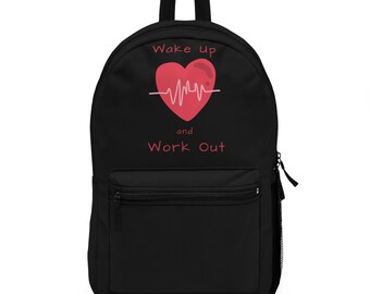 Wake Up and Work Out Backpack